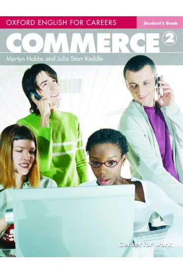 Oxford English for Careers: Commerce 2 Podr�cznik J�zyk angielski - Julia Starr Keddle, Martyn Hobbs