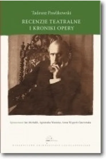 Recenzje teatralne i kroniki opery