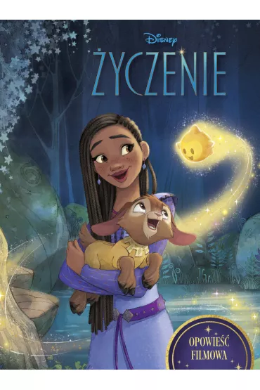 �yczenie. Opowie�� filmowa. Disney - Suzanne Francis
