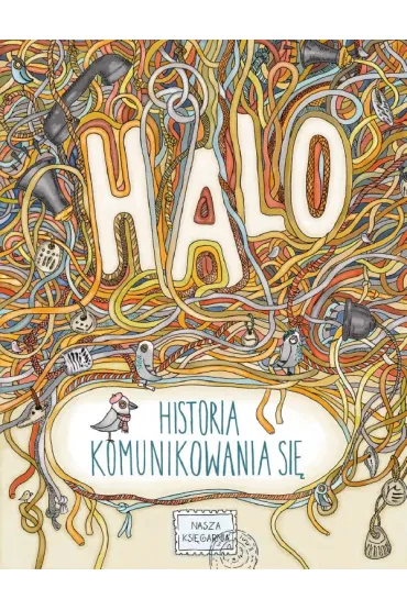 Halo! Historia komunikowania si� - Liliana Fabisi�ska