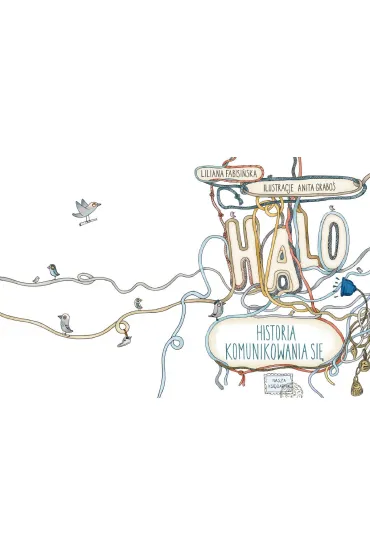 Halo! Historia komunikowania si� - Liliana Fabisi�ska