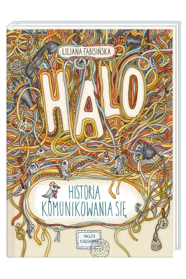 Halo! Historia komunikowania si� - Liliana Fabisi�ska