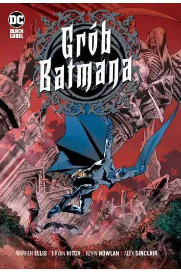 DC Black Label Grb Batmana - Warren Ellis