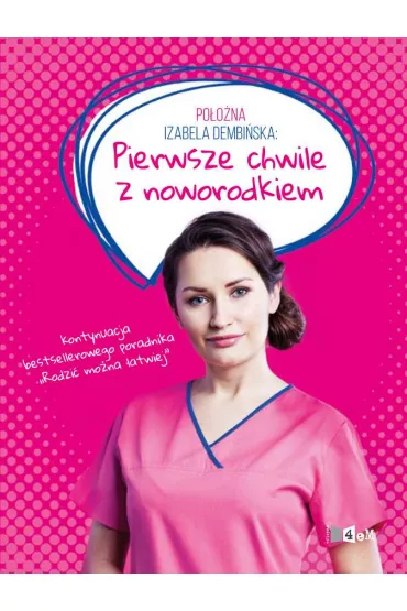 Po�o�na Izabela Dembi�ska. Pierwsze chwile z noworodkiem - Izabela  Dembi�ska