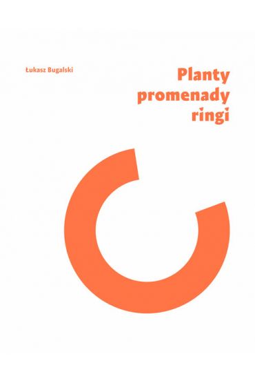 Planty, promenady, ringi