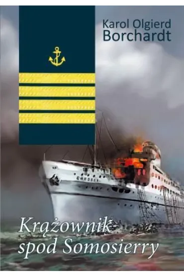 Kr��ownik spod Somosierry - Karol Olgierd Borchardt