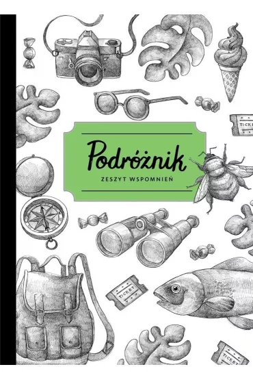 Podr�nik. Zeszyt wspomnie� - Zuzanna Szeli�ska