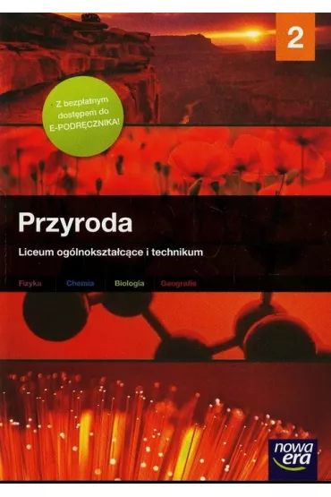 Przyroda 2. Materia�y merytoryczne przeznaczone do nauki przyrody w liceum i technikum. Szko�y ponadgimnazjalne - Marek Kaczmarzyk, Miros�aw Galikowski, Romuald Hassa