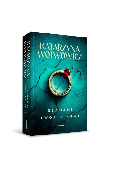 �ladami twojej krwi. Seria z Rupertem Ogrodnikiem. Tom 1 - Katarzyna  Wolwowicz