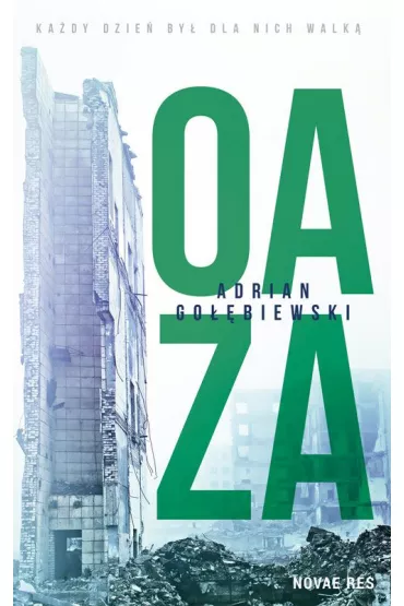 Oaza - Adrian  Gobiewski