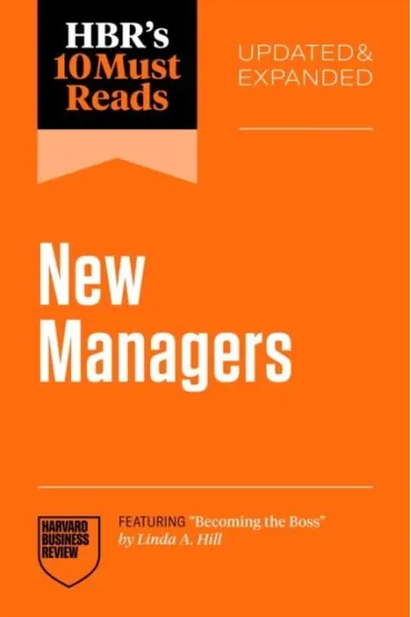 HBR`s 10 Must Reads for New Managers