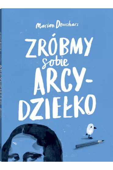 Zr�bmy sobie arcydzie�ko - Marion Deuchars