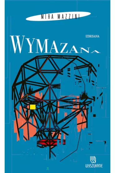 Wymazana - Miha Mazzini