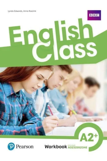 English Class A2+. Zeszyt �wicze�. Wersja rozszerzona - Lynda Edwards, Anna Rze�nik