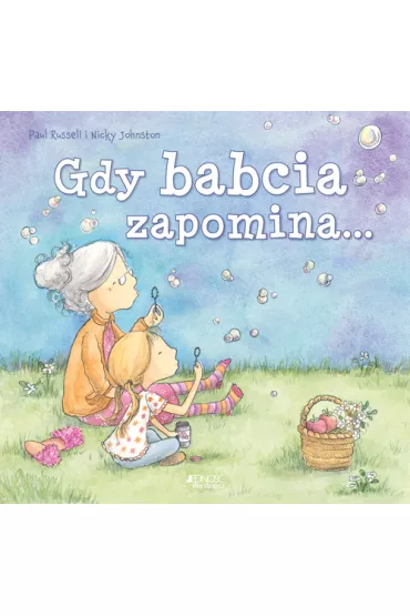 Gdy babcia zapomina... - Paul Russell