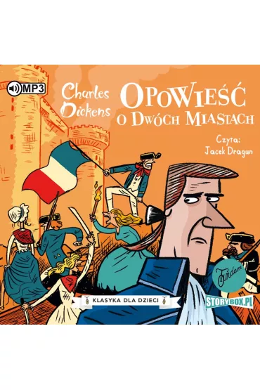 Audiobook Opowie�� o dw�ch miastach. Klasyka dla dzieci. Charles Dickens. Tom 5 CD - Charles Dickens