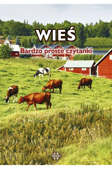 Wie�. Bardzo proste czytanki dla dzieci