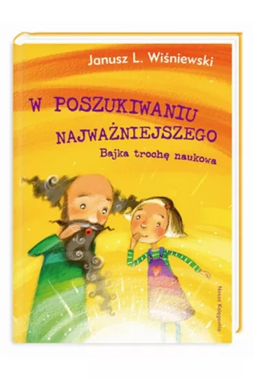 W poszukiwaniu Najwa�niejszego - Janusz Leon Wi�niewski