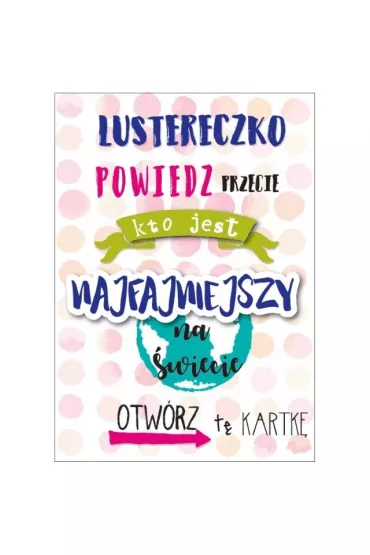 Kukartka Karnet Najfajniejszy na �wiecie (lusterko) DK-598 - Dl Lux