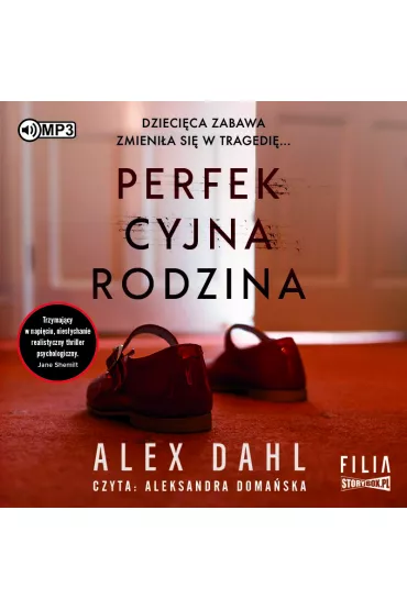 Audiobook Perfekcyjna rodzina CD - Alex  Dahl