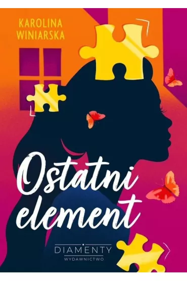 Ostatni element - Karolina  Winiarska