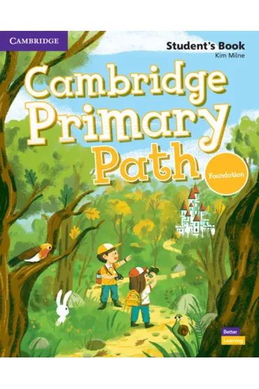 Cambridge Primary Path Foundation Level Student's Book with Creative Journal - Kim  Milne