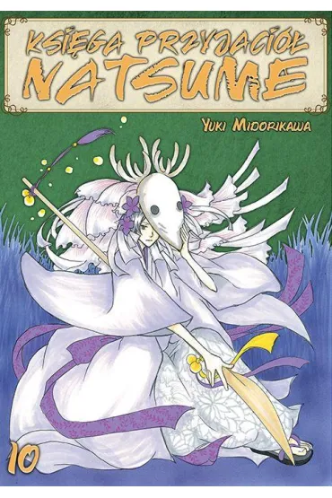 Ksi�ga Przyjaci� Natsume. Tom 10 - Yuki Midorikawa