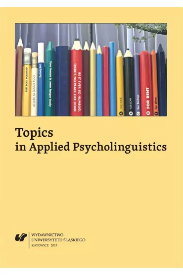 Topics in Applied Psycholinguistics - Danuta Gabry�-Barker
