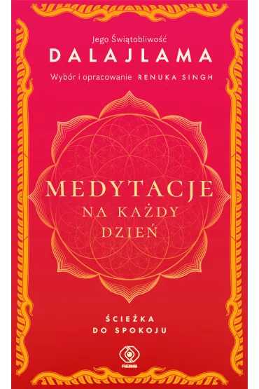 Medytacje na ka�dy dzie�. �cie�ka do spokoju - DalajLama XIV