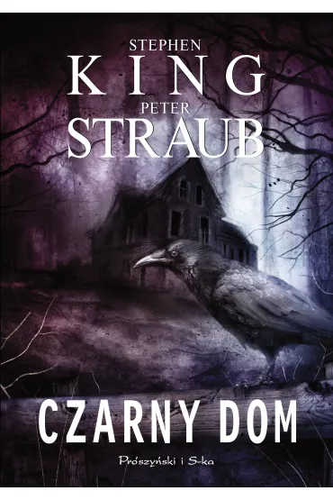 Czarny dom - Stephen King, Peter Straub