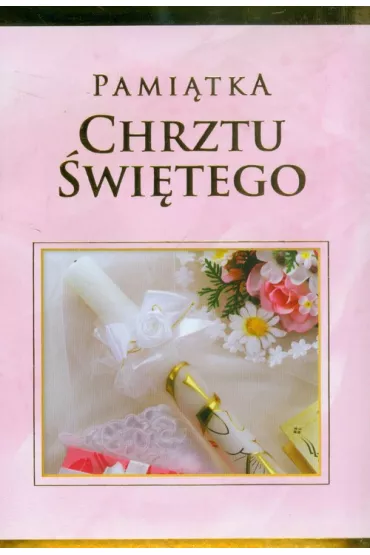 Pami�tka Chrztu �wi�tego (ma�a r�owa) *