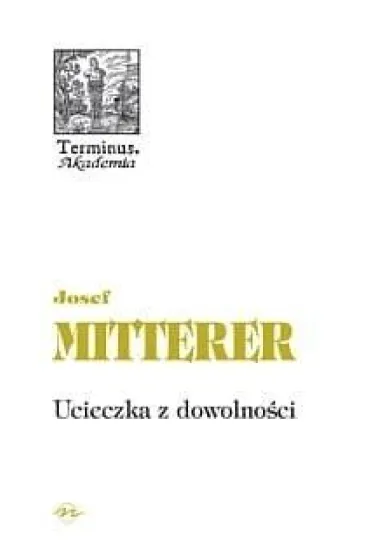 Terminus T.34 Ucieczka z dowolno�ci TW - Mitterer Josef