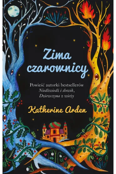 Zima czarownicy. Zimowa Trylogia. Tom 3 - Katherine Arden