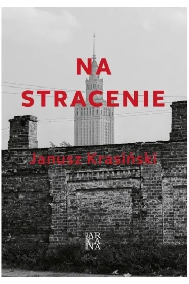 Na stracenie - Janusz Krasi�ski