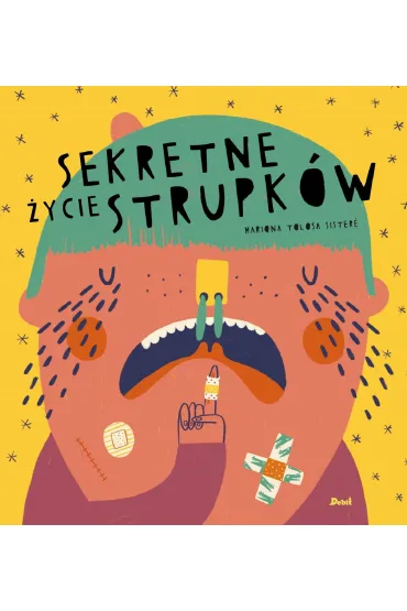Sekretne �ycie strupk�w - Mariona Tolosa Sistere