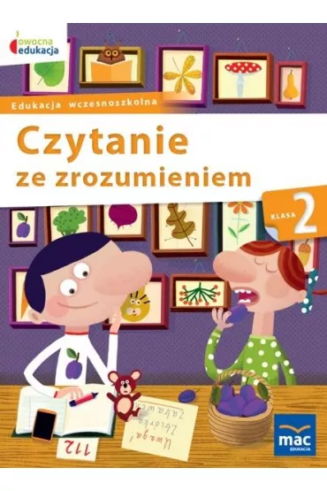 Owocna Edukacja. Czytanie ze zrozumieniem. Klasa 2 - Balbina Piechoci�ska