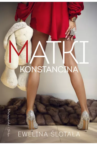Matki Konstancina. Tajemnice Konstancina. Tom 4 - Ewelina  lotaa