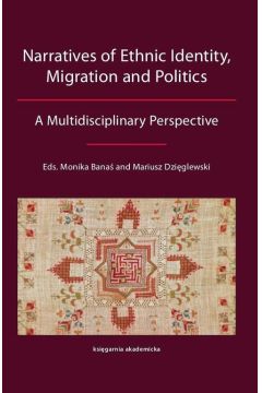 eBook Narratives of Ethnic Identity, Migration and Politics pdf