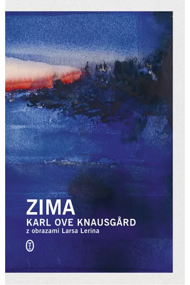 Zima. Cztery pory roku. Tom 2 - Karl Ove Knausgard
