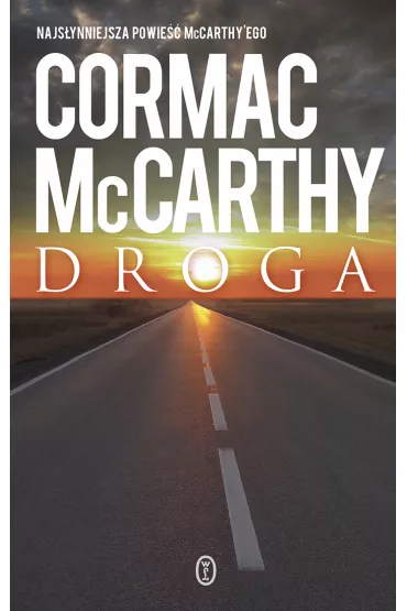 Droga - Cormac McCarthy