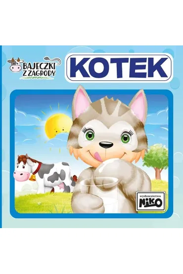 Bajeczki z zagrody. Kotek - Artur Rajch, Wioletta Piasecka