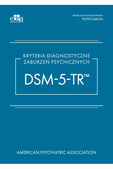 Kryteria diagnostyczne zaburze� psychicznych - Piotr Ga�ecki