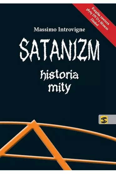 Satanizm. Historia, mity - Massimo Introvigne