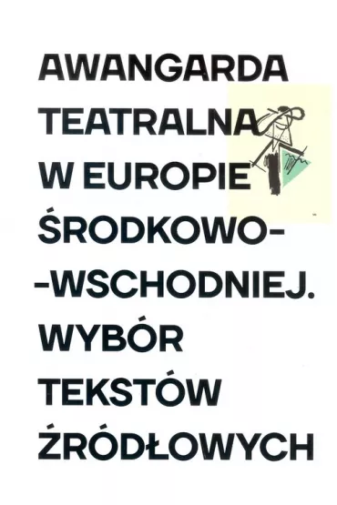 Awangarda teatralna w Europie �rodkowo-Wschodniej