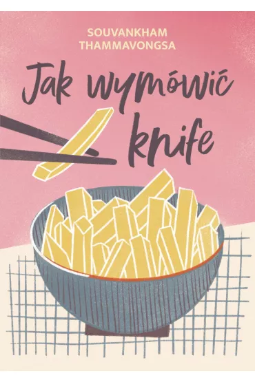 Jak wym�wi� knife - Souvankham Thammavongsa