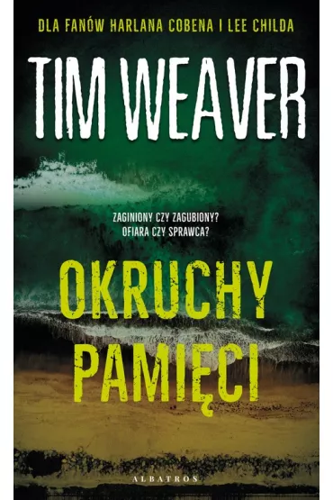 Okruchy pami�ci - Tim Weaver