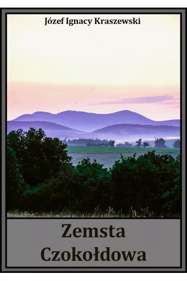 eBook Zemsta Czoko�dowa pdf mobi epub - J�zef Ignacy Kraszewski