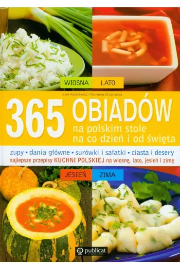 365 obiad�w na polskim stole. Na co dzie� i od �wi�ta - Ewa Aszkiewicz, Romana Chojnacka