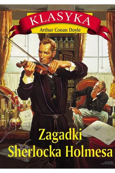 Zagadki Sherlocka Holmesa - Artur Conan Doyle