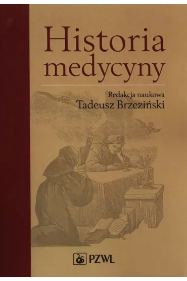 Historia medycyny - Tadeusz Brzezi�ski